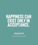 happiness-can-exist-only-in-acceptance-quote-1